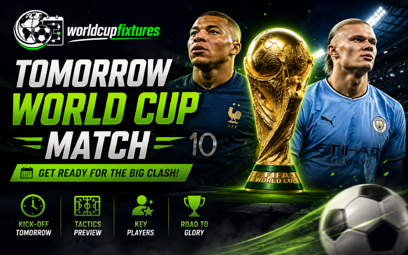tomorrow world cup match body tomorrow world cup match